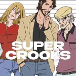 دانلود سریال Super Crooks