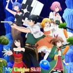 دانلود سریال My Unique Skill Makes Me OP Even at Level 1